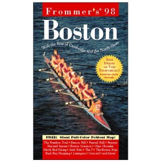 Frommer's Boston '98. With the best of Cambridge and the North Shore.